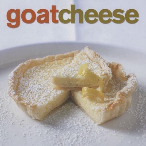 book cover of Maggie Foard's cookbook Goat Cheese