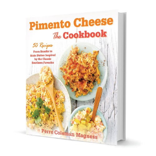 Pimento Cheese: The Cookbook (St. Martin’s Griffin, Sept. 2014)