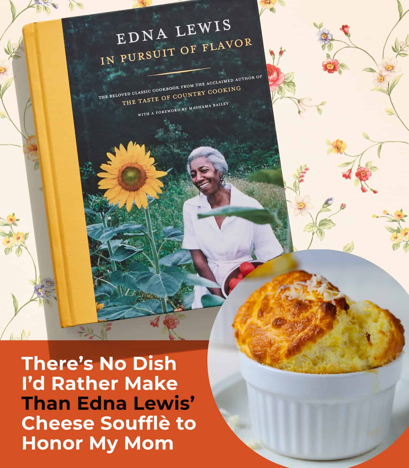 Mothers Day Cheese Soufflè Edna Lewis